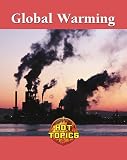 Global Warming (Hot Topics)