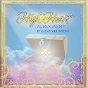 High Heart Alignment [CD on Demand]