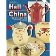 Collectors Encyclopedia of Hall China