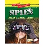 Spies : behind enemy lines
