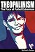 TheoPalinism - The Face of Failed Extremism by Leah L. Burton