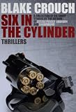 SIX IN THE CYLINDER