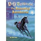 A to Z Mysteries: The Runaway Racehorse | Ron Roy