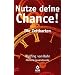 Nutze deine Chance! - Zeitkarten: Weltweit die ersten Bewusstseinskarten, die Aussagen �ber Zeiten und Zeitpunkte bieten!