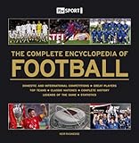 The complete encyclopedia of football