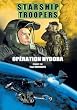 Starship troopers : op�ration hydora