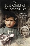 The Lost Child of Philomena Lee: A Mother, Her Son and a Fifty Year Search