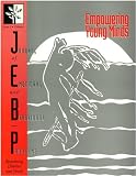 Empowering Young Minds (Reclaiming Children and Youth, Volume 1, Issue 2)
