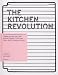 The Kitchen Revolution: A Year of Time-and-money-saving Recipes