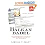 Balkan Babel: The Disintegration of Yugoslavia From the Death of Tito to the Fall of Milosevic