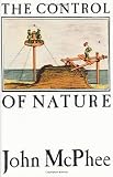The Control of Nature (0374128901) by McPhee, John