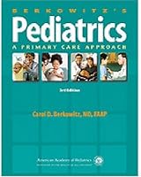 Berkowitz's Pediatrics: A Primary Care Approach, 3rd Edition