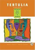 Tertulia: Advanced Oral Skills in Spanish (with Audio CD)