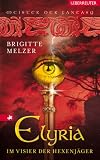 Elyria - Im Visier der Hexenj�ger