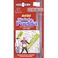 2008 "Ciudad de Puebla" City Map by Guia Roji (Spanish Edition) by Guia Roji