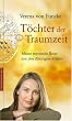 T�chter der Traumzeit. Meine mystische Reise mit den Aborigines: Meine mystische Reise mit den Aborigine-Frauen