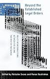 Beyond the established legal orders : policy interconnections between the EU and the rest of the world