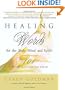 Healing Words for the Body, Mind, and Spirit: 101 Words to Inspire and Affirm