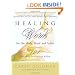 Healing Words for the Body, Mind, and Spirit: 101 Words to Inspire and Affirm