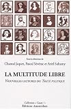 La multitude libre : Nouvelles lectures du Traité politique de Spinoza