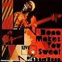 Bona Makes You Sweat : Live