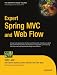 Expert Spring MVC and Web Flow