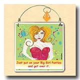 Just Put on Your Big Girl Panties Girly Girlz Tile