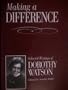 Making a Difference: Selected Writings of Dorothy Watson