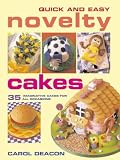Food and Drink : Quick and Easy Novelty Cakes