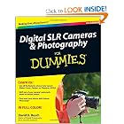 Digital SLR Cameras and Photography For Dummies by David D. Busch