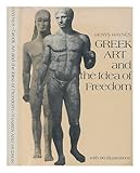 Greek art and the idea of freedom