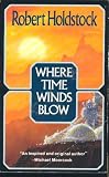 Where Time Winds Blow