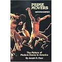 Prime Movers (The Makers of Modern Dance in America) (Subsequent) (Paperback)