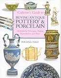 Collector's guide to buying antique pottery & porcelain