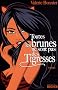 Toutes les brunes ne sont pas des tigresses