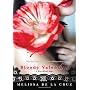 Bloody Valentine (A Blue Bloods Book) by Melissa de la Cruz