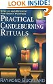 Practical Candle Burning: Spells and Rituals for Every Purpose (Llewellyn's Practical Magick)