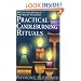 Practical Candle Burning: Spells and Rituals for Every Purpose (Llewellyn's Practical Magick)