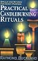 Practical Candle Burning: Spells and Rituals for Every Purpose (Llewellyn's Practical Magick)