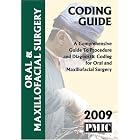 Click here to buy 2009 Coding Guide Oral Surgery by James B. Davis.