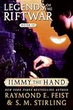 Jimmy the Hand: Legends of the Riftwar, Book III (Legends of the Riftwar) Jimmy the Hand: Legends of the Riftwar, Book III (Legends of the Riftwar)
