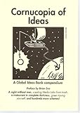 Cornucopia of ideas : a global ideas bank compendium