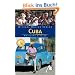 Cuba: Reisehandbuch mit vielen praktischen Tipps