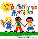 Butterfly Mornings [Hardcover]