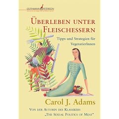 �berleben unter Fleischessern: Tipps und Strategien f�r VegetarierInnen