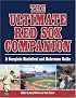 The Ultimate Red Sox Companion: A Complete Statistical and Reference Guide