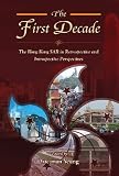 The First Decade: The Hong Kong SAR in Retrospective and Introspective Perspectives