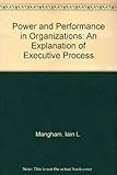 Power and performance in organizations