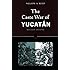 The Caste War of Yucatan [Revised Edition]