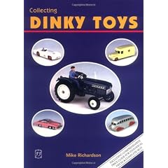 Collecting Dinky Toys: Complete Listing and Colour Price Guide for Dinky Toys from 1933